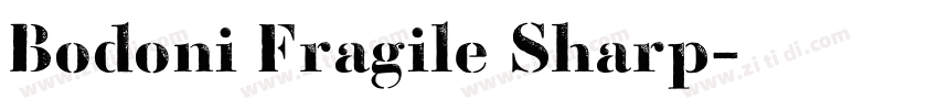 Bodoni Fragile Sharp字体转换